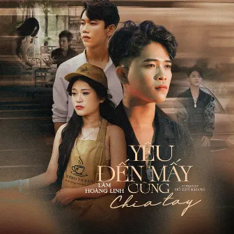 Yêu Đến Mấy Cũng Chia Tay by KC MEDIA MUSIC