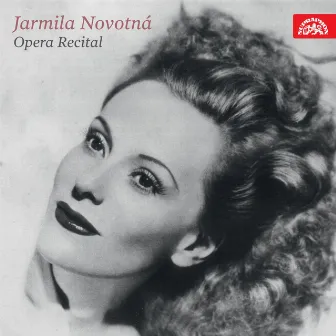 Jarmila Novotná - Opera Recital by Jarmila Novotna