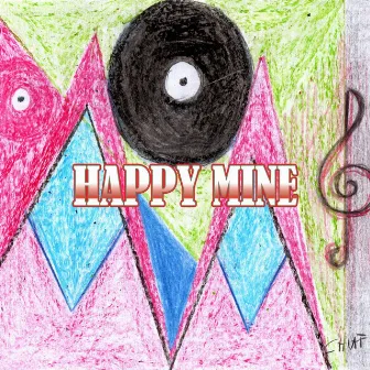 Happy Mine by Livio Polini