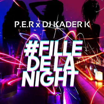 Fille de la night by DJ Kader K