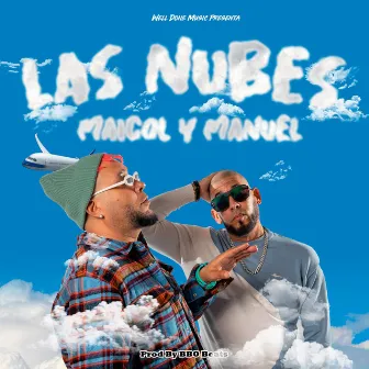 Las Nubes by Maicol y Manuel