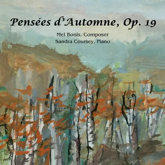 Pensées D’automne, Op. 19 by Mel Bonis