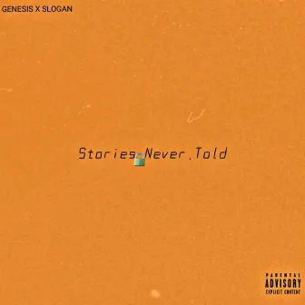 Stories Never Told by Genesis