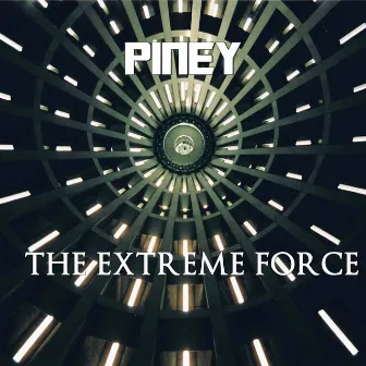 The Extreme Force by Piney