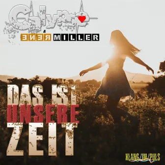 Das ist unsere Zeit by Calypso