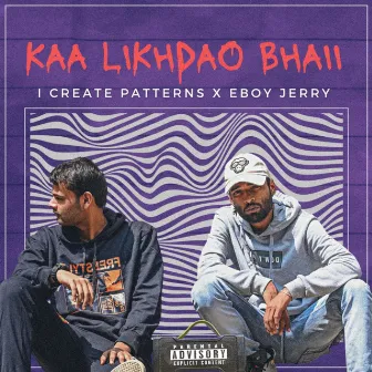 Kaa Likhdao Bhaii by I Create Patterns