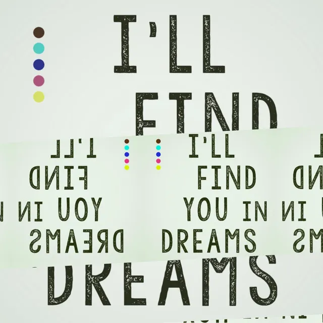 I'll Find You in Dreams