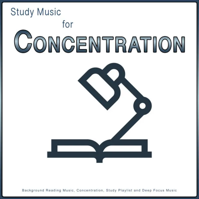 Music For Focus and Concentration