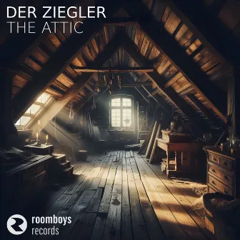 The Attic by Der Ziegler