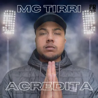 Acredita by Mc Tirri