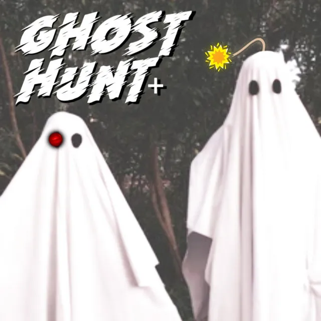 GHOSTHUNT+