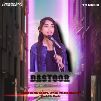 Dastoor by Komal Khekra