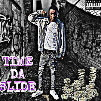 Time Da Slide by Jaybando2x