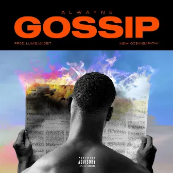 GOSSIP by Alwayne