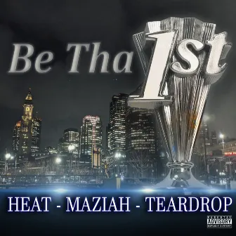 Be tha 1st by Teardrop