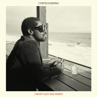 I Won't Let You Down by Curtis Harding