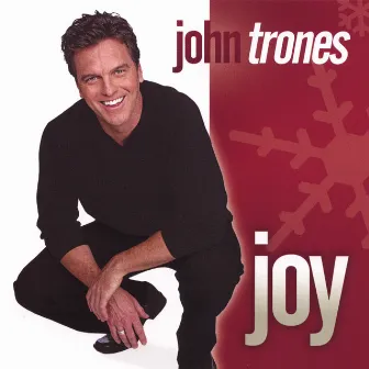 Joy by John Trones