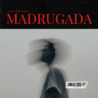 MADRUGADA by Yanka New Blood