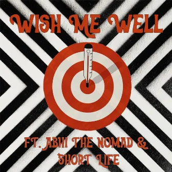 Wish Me Well by Daddy NAT