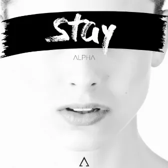 Stay by Alpha