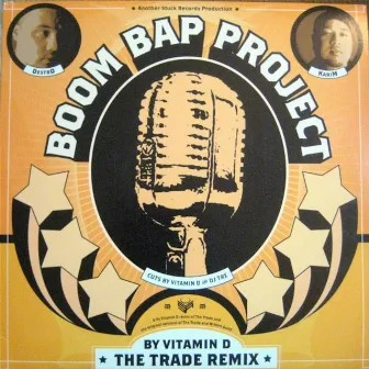 The Trade (Vitamin D Remix) by Boom Bap Project