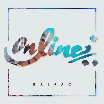 Online by RaiNao