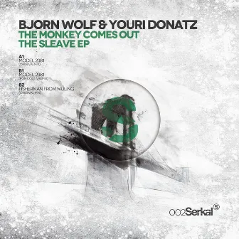 The Monkey Comes Out The Sleave EP by Bjorn Wolf