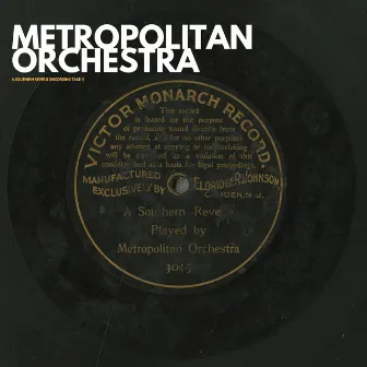 A southern reverie by Metropolitan Orchestra