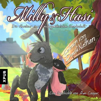 Milly und Hasi (Die Abenteuer einer außergewöhnlichen Freundschaft) by Alan Cooper