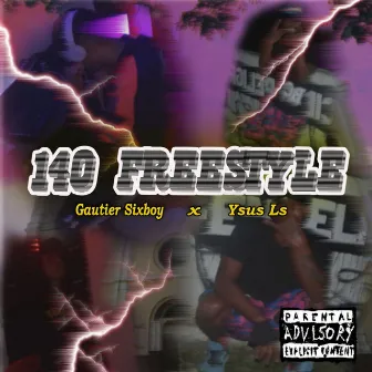 140 Freestyle by Gautier Sixboy