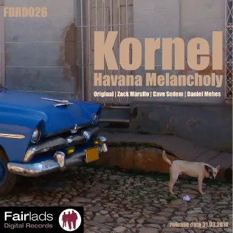 Havana Melancholy by Kornel