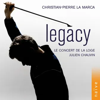 Legacy by Le Concert de la Loge