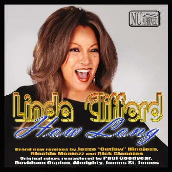 How Long - Remixed and Remastered by Linda Clifford