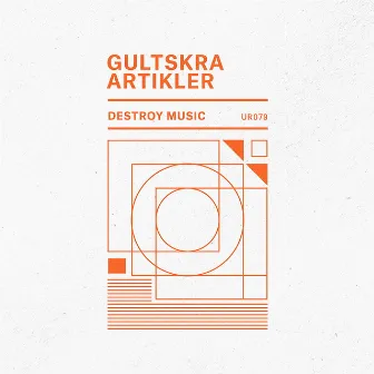 Destroy Music by Gultskra Artikler