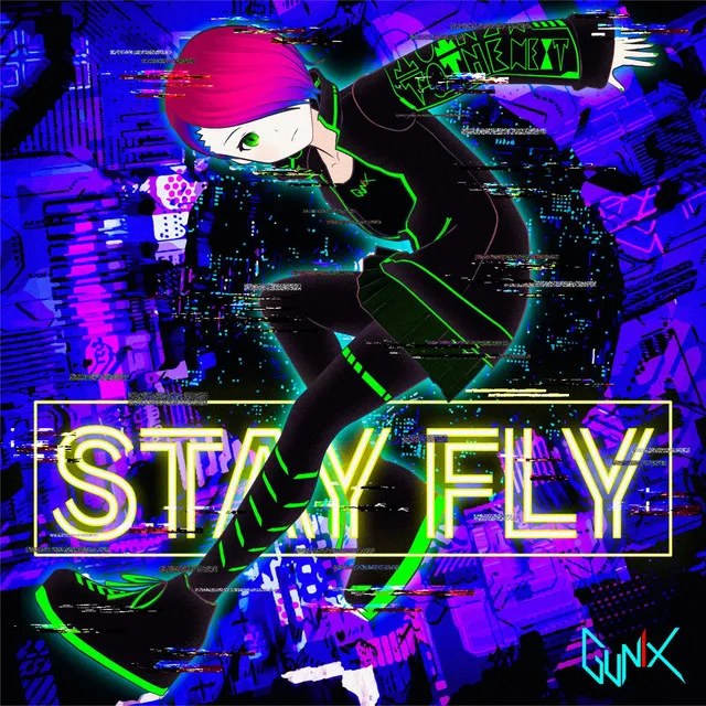 STAY FLY