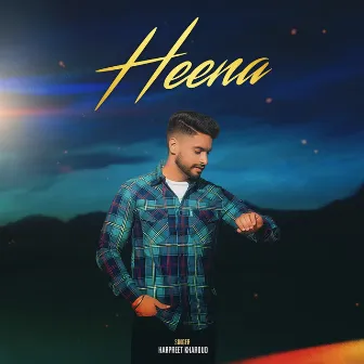 Heena by Harpreet Kharoud