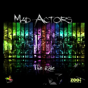 The Ride by Mad Actors