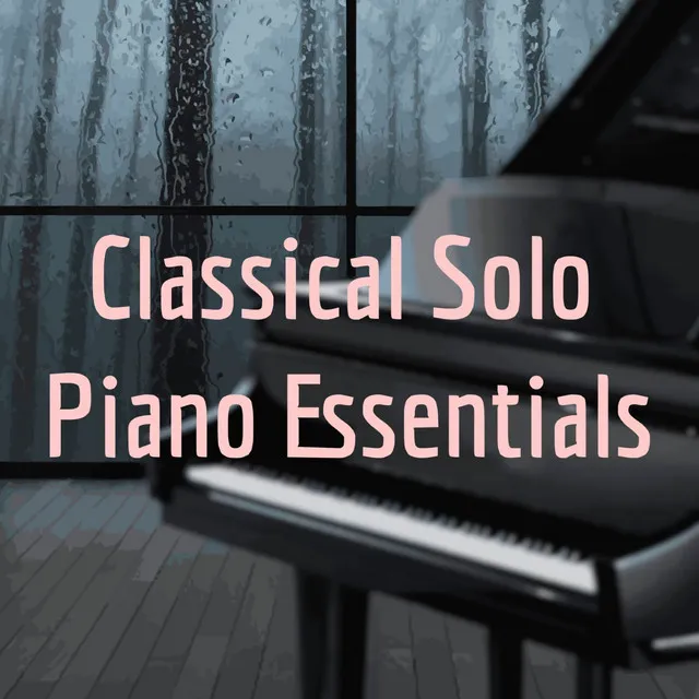 Classical Solo Piano Essentials