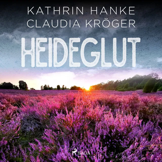 Heideglut (Katharina von Hagemann, Band 4)