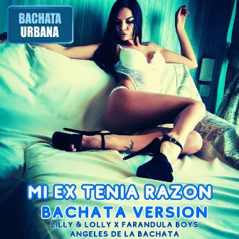 Mi Ex Tenia Razon (Bachata Version) by Lilly & Lolly