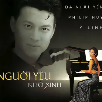 Người Yêu Nhỏ Xinh by Philip Huy