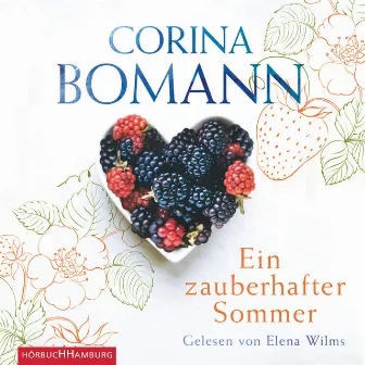 Ein zauberhafter Sommer by Corina Bomann