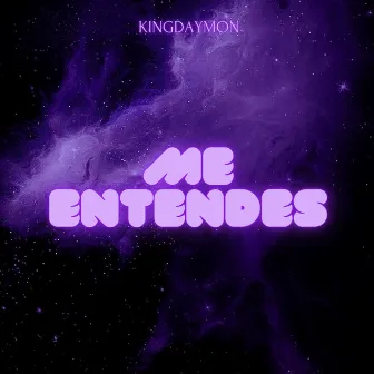 ME ENTENDES by KingDaymon