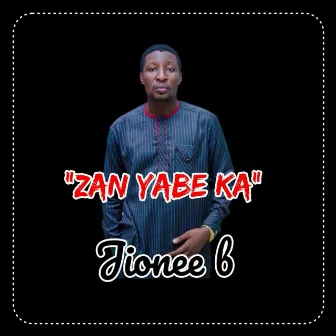 Zan Yabe Ka by Jionee B