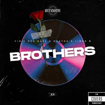 Brothers (2023 Cover remastered) by PhatHa