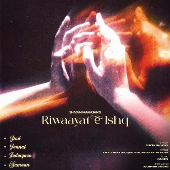 Riwaayat e Ishq by Jus Keys