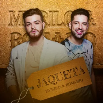 Jaqueta by Murilo e Romario