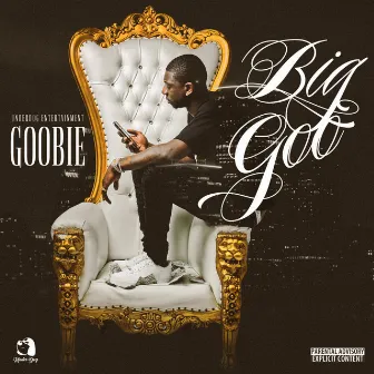 big goo by Goobie