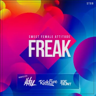 Freak by Sweet Female Attitude