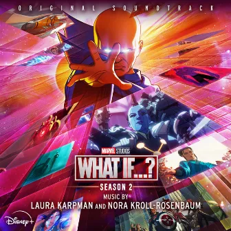 What If...?: Season 2 (Original Soundtrack) by Nora Kroll-Rosenbaum